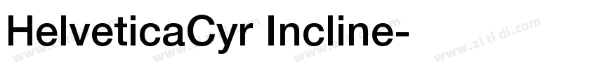 HelveticaCyr Incline字体转换 HelveticaCyr Incline字体转换